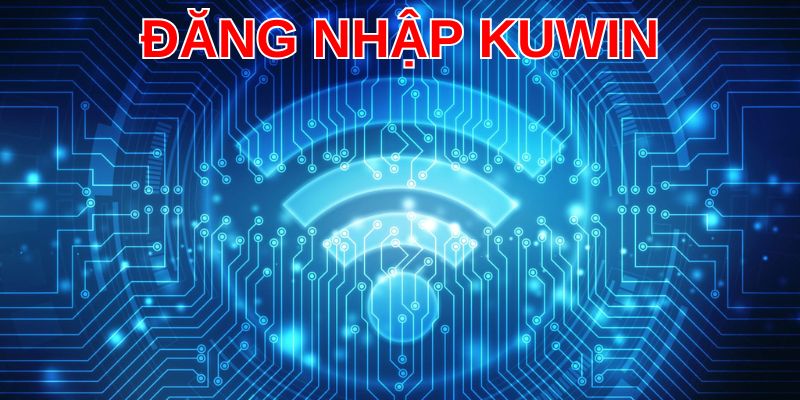 Tuân thủ điều khoản, điều kiện khi đăng nhập Kuwin